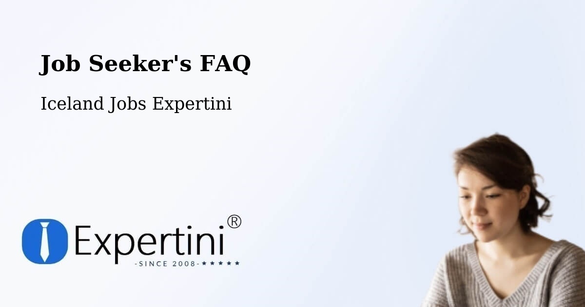 Job Seeker FAQ – Mosfellsbaer - Iceland Jobs Expertini